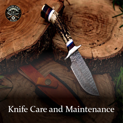 knife care & maintenance